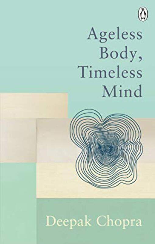 

Ageless Body, Timeless Mind: Classic Editions,Paperback,by:Chopra, Dr Deepak