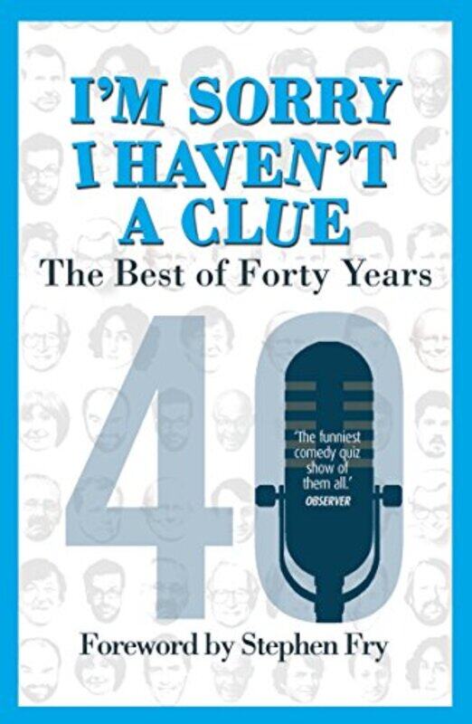 

I’M Sorry I Havent A Clue The Best Of Forty Years by Barry CryerGraeme GardenTim Brooke-TaylorJack Dee-Paperback