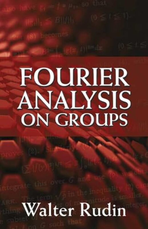 

Fourier Analysis on Groups by Joshua RosenbaumJoshua Pearl-Paperback