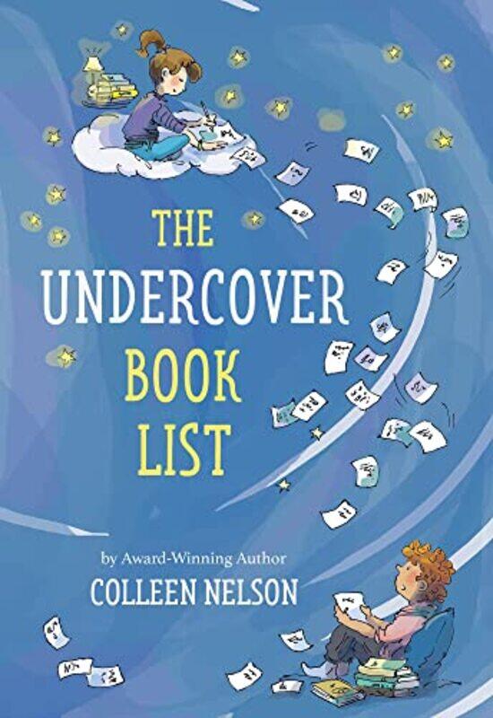 

The Undercover Book List By Nelson, Colleen (Junior High Teacher) -Paperback