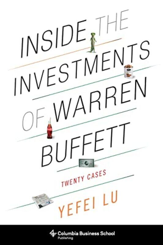 

Inside The Investments Of Warren Buffett by Yefei Lu-Paperback