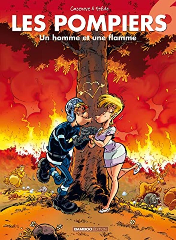 Les Pompiers, Tome 6 : Un homme et une flamme,Paperback,By:Cazenove