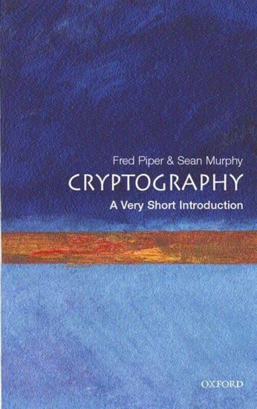 

Cryptography A Very Short Introduction by Brad Concordia University USA Johnson-Paperback