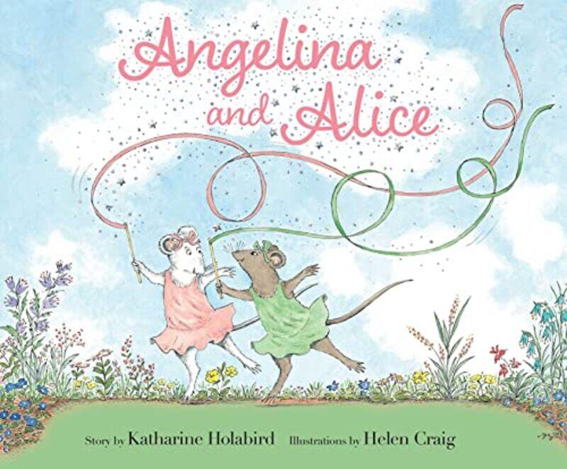 

Angelina and Alice by Katharine HolabirdHelen Craig-Hardcover