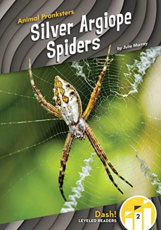 

Animal Pranksters Silver Argiope Spiders by Denis' A Independent scholar USA ThomasMelanie H Lipscomb University Tennessee USA Morris-Paperback