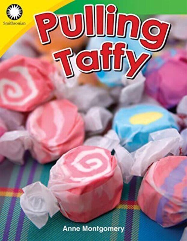 

Pulling Taffy By Montgomery Anne - Paperback