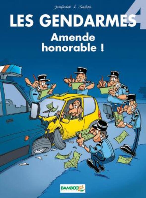Les gendarmes, tome 4 : Amende honorable !