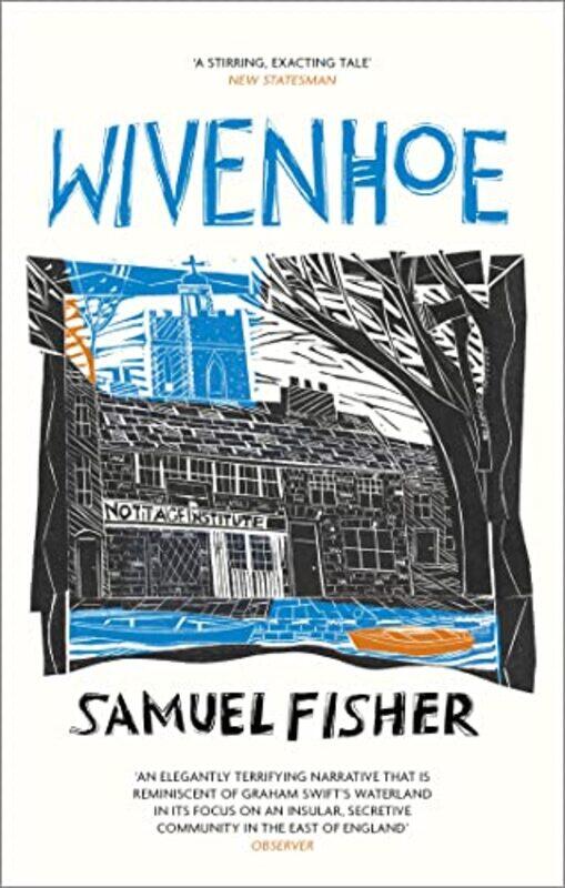 

Wivenhoe by Samuel Fisher-Paperback