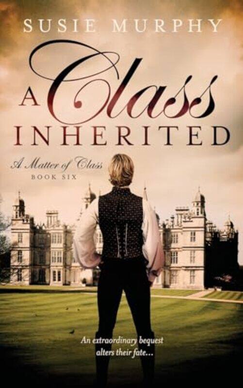 

A Class Inherited by Susie Murphy-Paperback