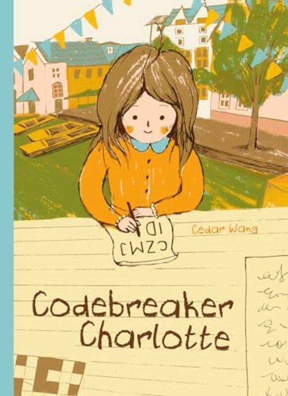 

Codebreaker Charlotte by Cedar WangCedar Wang-Hardcover