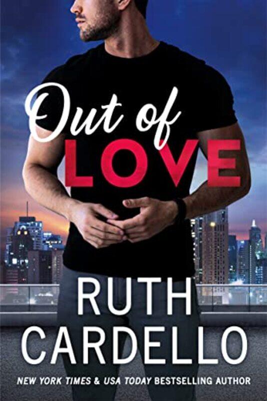 

Out of Love by Ruth Cardello-Paperback