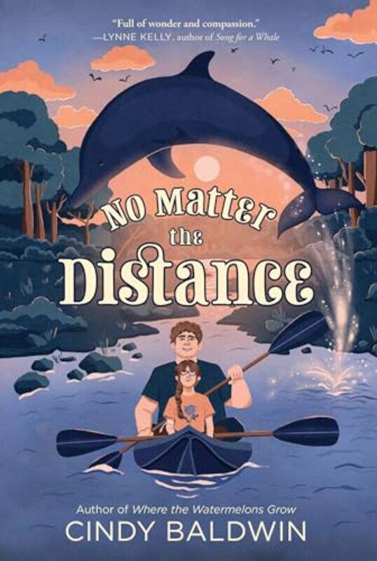 

No Matter the Distance by Cindy Baldwin-Paperback