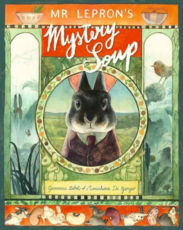 

Mr Leprons Mystery Soup by Giovanna ZoboliMariachiara Di Giorgio-Hardcover