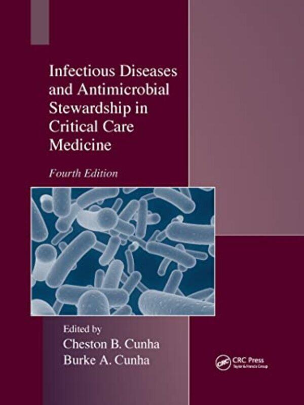 

Infectious Diseases and Antimicrobial Stewardship in Critical Care Medicine by Naved BakaliFarid Hafez-Paperback