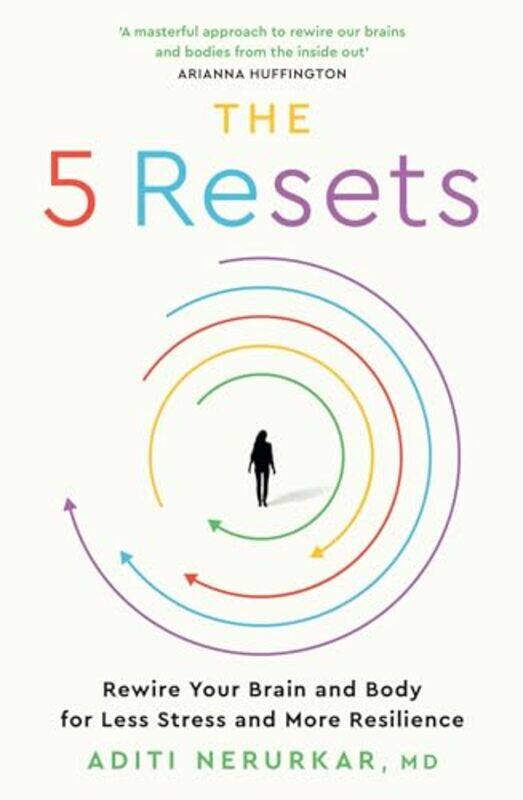 

The 5 Resets by Dr Aditi Nerurkar-Paperback