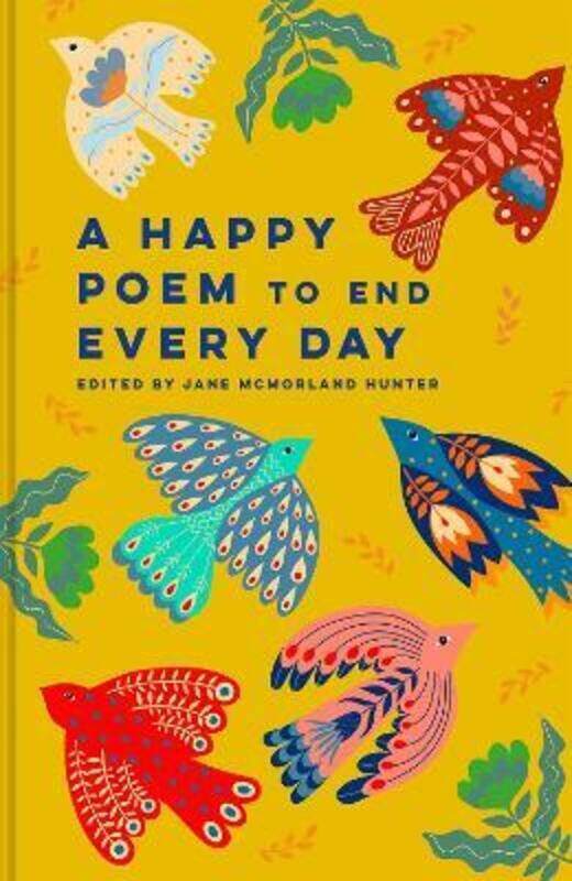 

A Happy Poem to End Every Day,Hardcover, By:McMorland Hunter, Jane