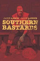 Southern Bastards Volume 2: Gridiron,Paperback,By :Jason Aaron