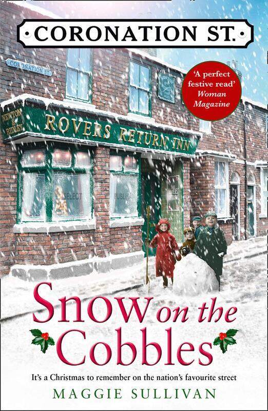 

Snow On the Cobbles (Coronation Street, Book 3), Paperback Book, By: Maggie Sullivan