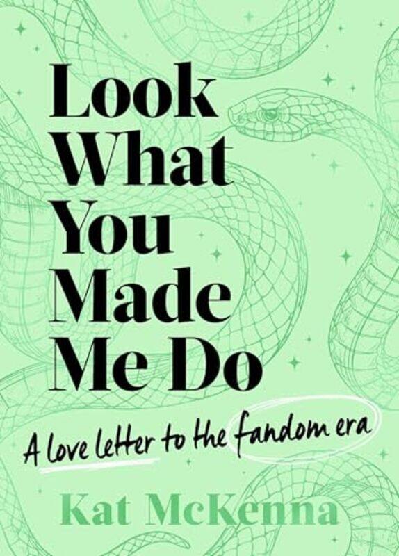 

Look What You Made Me Do by Kat McKenna-Paperback