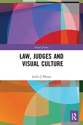 Law Judges and Visual Culture by Leslie J Moran-Paperback