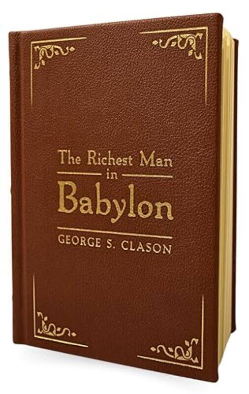 

The Richest Man In Babylon Deluxe Edition by Clason, George S..Hardcover