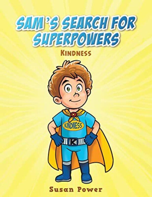 

Sams Search for Superpowers by Susan Power-Paperback