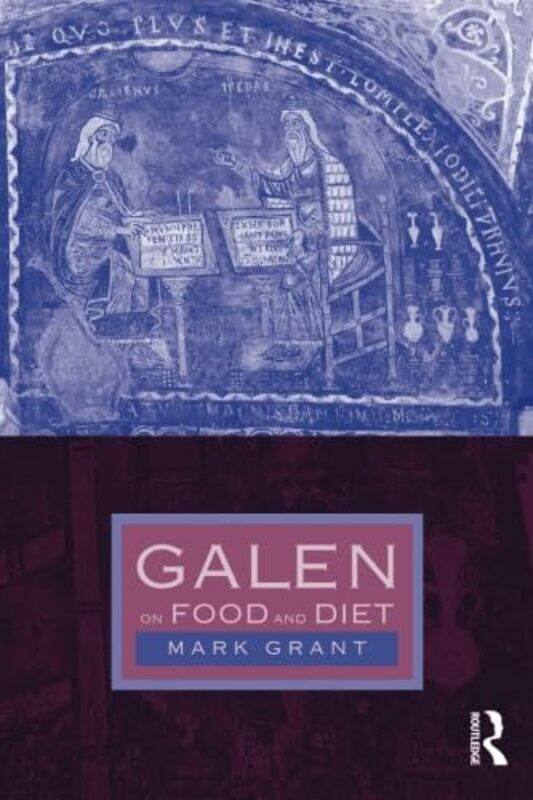 

Galen on Food and Diet by Mark Grant-Paperback