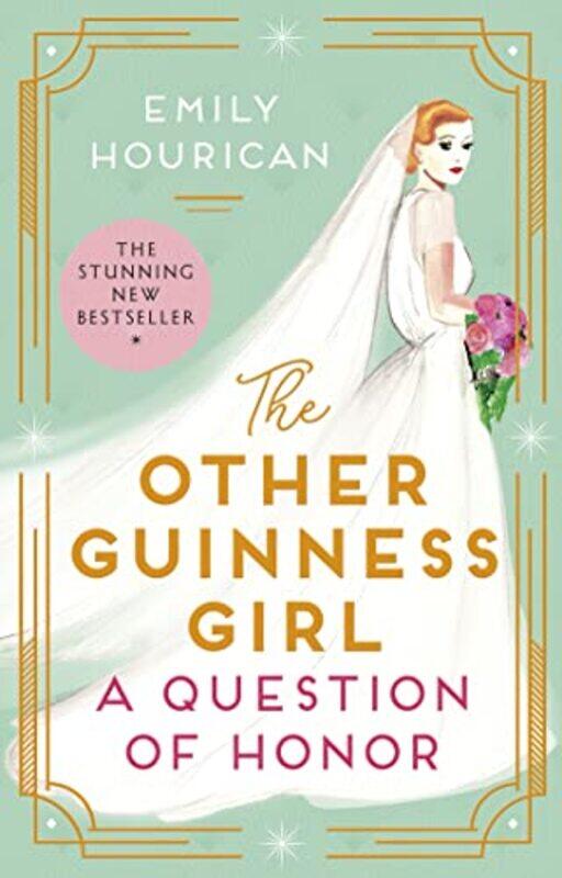 

The Other Guinness Girl A Question of Honor by Emily Hourican-Paperback