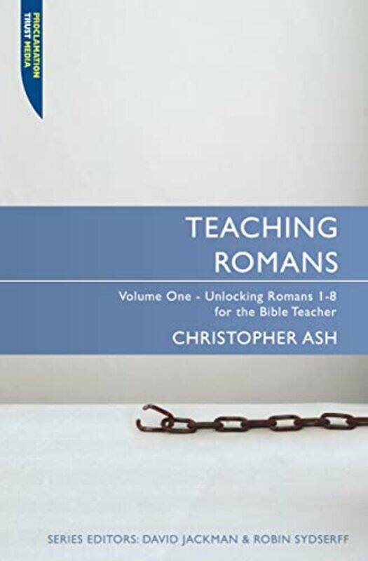 

Teaching Romans by Anne Dickson-Paperback