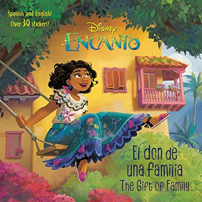 

El Don De Una Familiathe Gift Of Family Disney Encanto By Martinez Susana Illera The Disney Storybook Art Team Paperback
