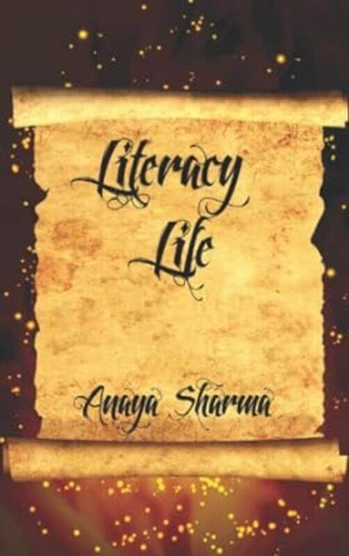 

Literacy Life by Sharma Anaya Paperback