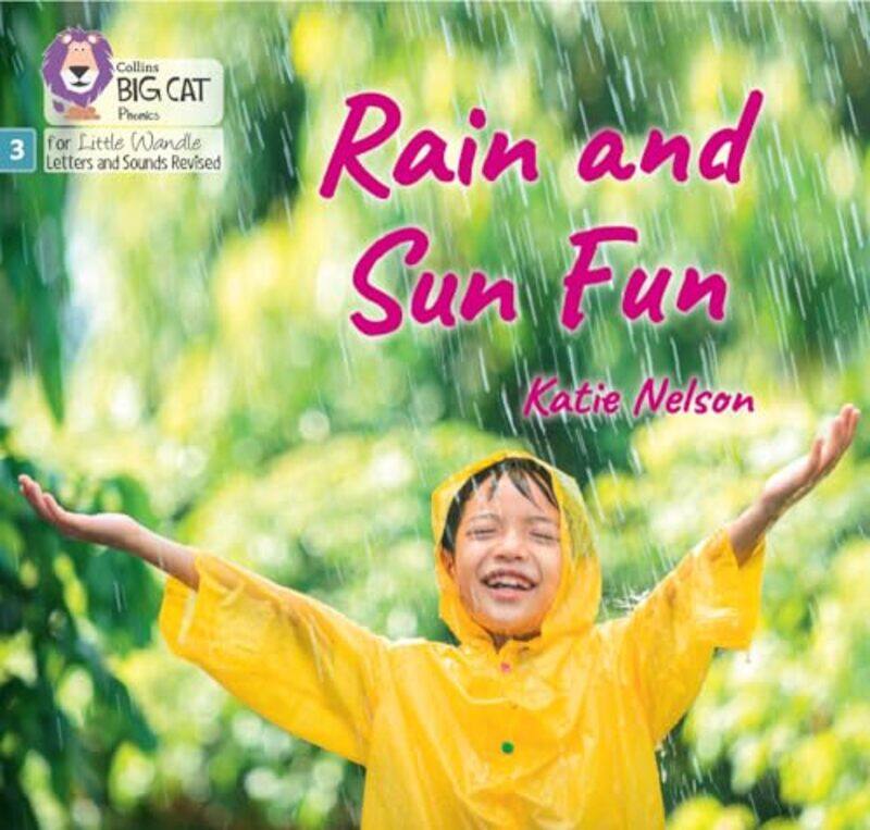 

Rain and Sun Fun by Katie Nelson -Paperback