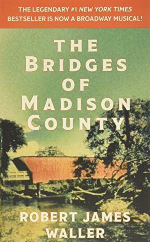 

The Bridges Of Madison County By Waller, Robert James Paperback