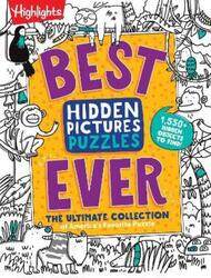 Best Hidden Pictures Puzzles EVER: The Ultimate Collection of America's Favorite Puzzle.paperback,By :Highlights