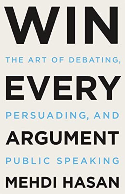 

Win Every Argument By Hasan Mehdi - Hardcover