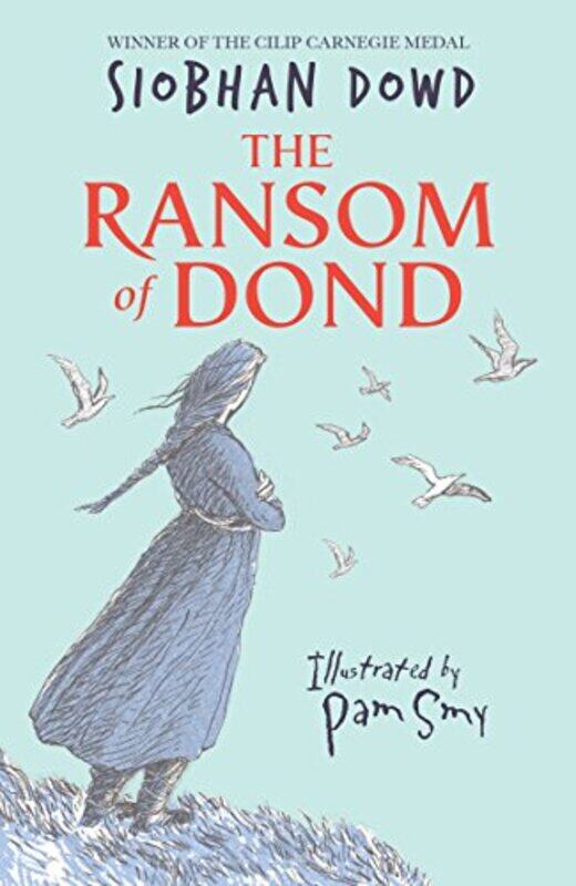 

The Ransom of Dond by Siobhan Dowd-Paperback