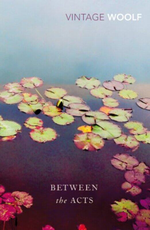

Between the Acts by Virginia Woolf-Paperback