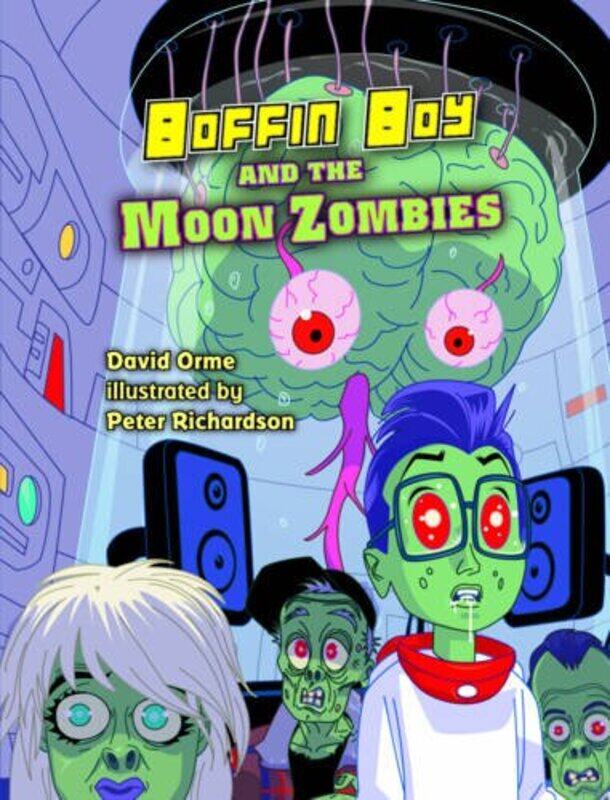 

Boffin Boy And The Moon Zombies by Orme David-Paperback