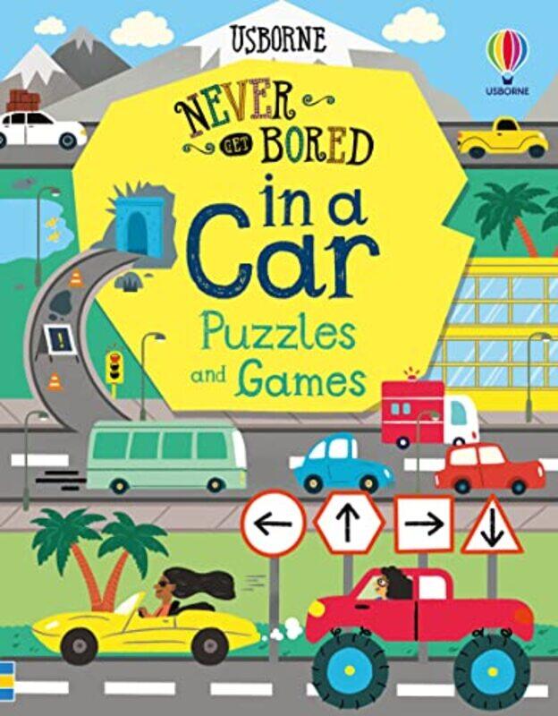 

Never Get Bored In A Car Puzzles & Games by Cook, Lan - Mumbray, Tom - Various , Paperback