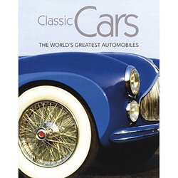 Classic Cars, Hardcover Book, By: Parragon Books