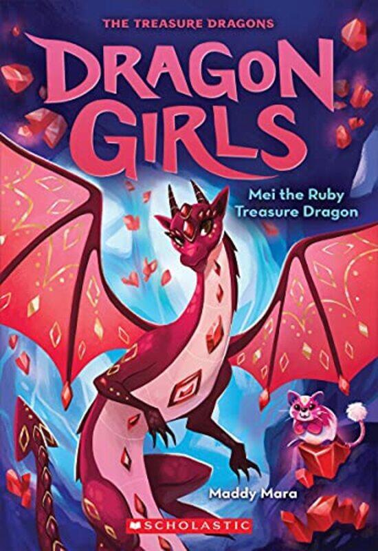 

Mei The Ruby Treasure Dragon (Dragon Girls #4),Paperback by Mara, Maddy