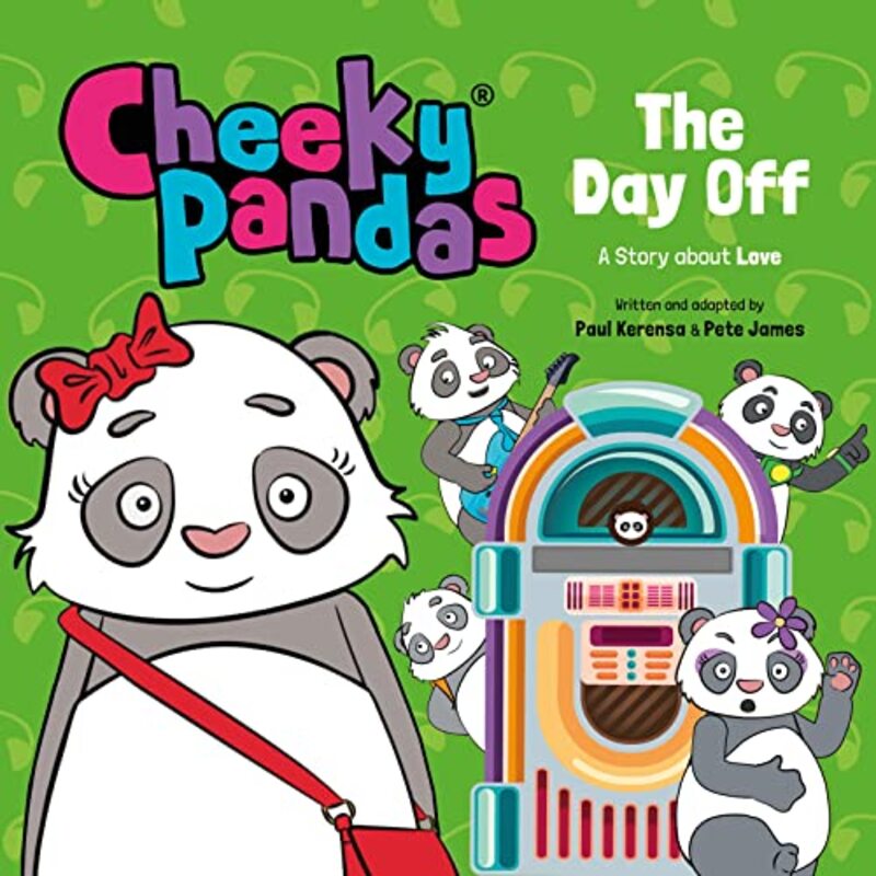 Cheeky Pandas The Day Off by Pete JamesPaul Kerensa-Hardcover