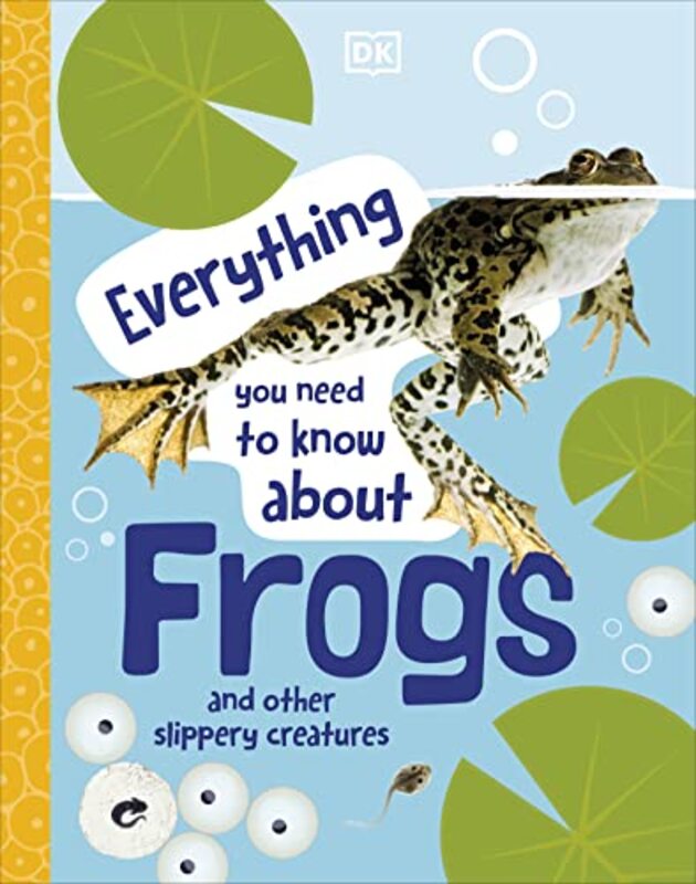 Everything You Need to Know About Frogs by Christopher J H Author Wright-Hardcover