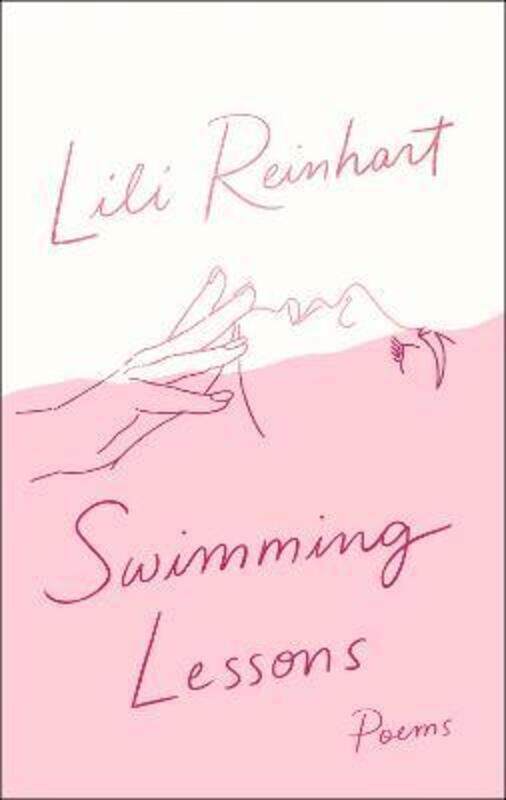 

Swimming Lessons: Poems.paperback,By :Reinhart, Lili