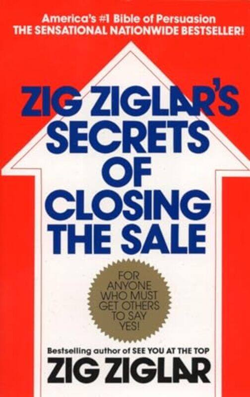 

Zig Ziglars Secrets Of Closing Sale By Ziglar Zig - Paperback