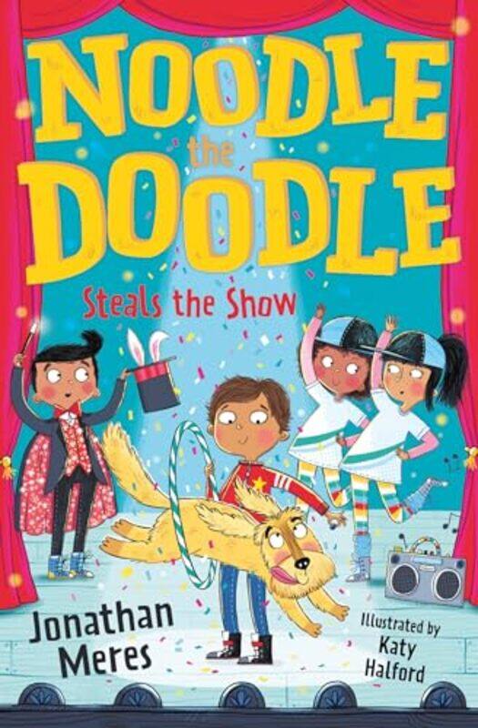 

Noodle the Doodle Steals the Show by Jonathan MeresKaty Halford-Paperback