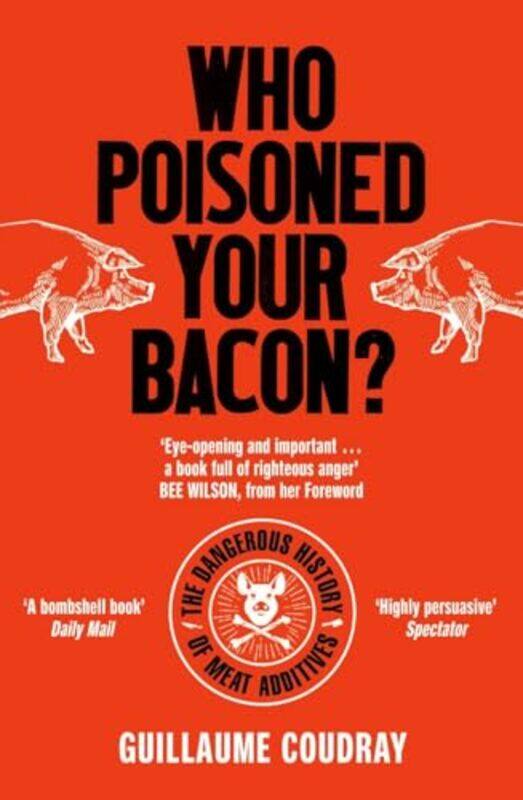 

Who Poisoned Your Bacon by Guillaume Coudray-Paperback