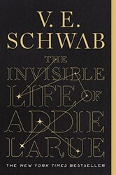 Invisible Life of Addie Larue by V E Schwab Paperback