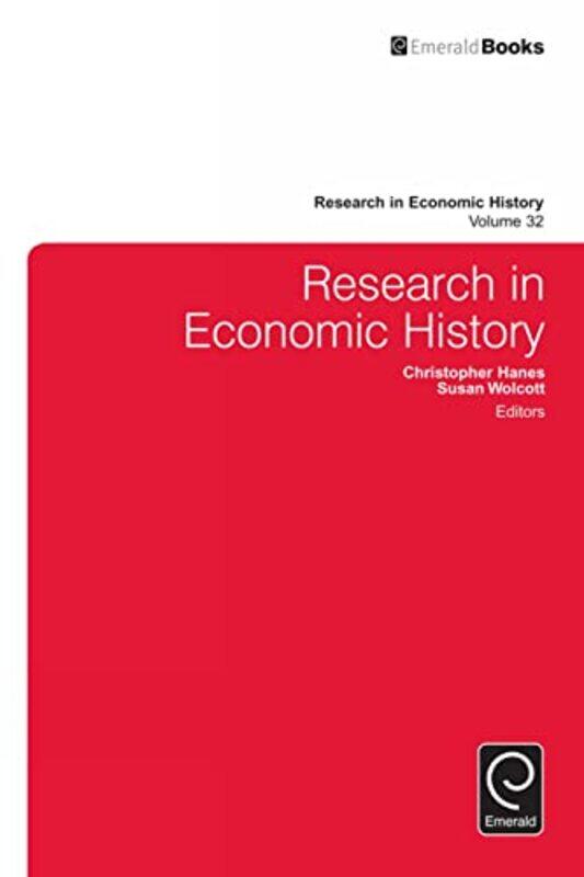 

Research in Economic History by Christopher Binghamton University, State University of New York, USA HanesSusan Binghamton University, State Universit