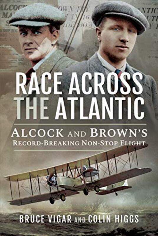 

Race Across the Atlantic by Bruce VigarColin Higgs-Hardcover
